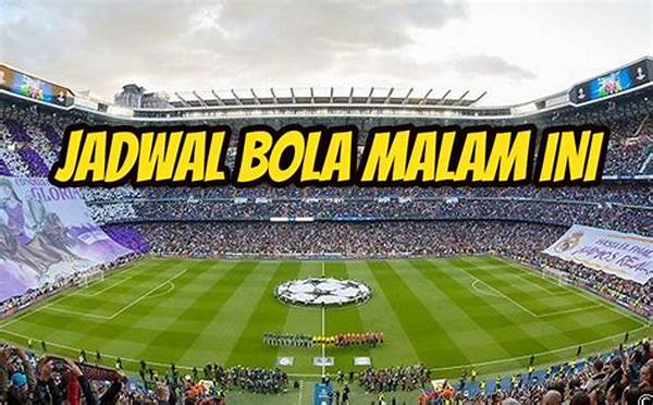 Bola Kaki Malam Ini